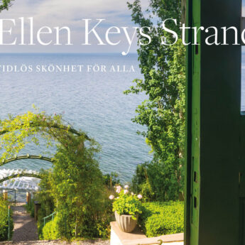 Bokrelease: Ellen Keys Strand – tidlös skönhet för alla av Mia Karlsvärd